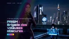 PRISM : Brigade des voleuses obscures