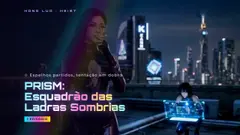 PRISM: Esquadrão das Ladras Sombrias