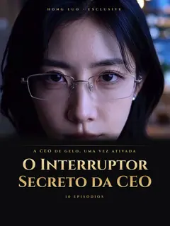 O Interruptor Secreto da CEO