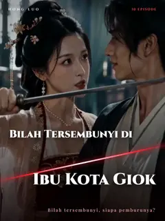 Bilah Tersembunyi di Ibu Kota Giok