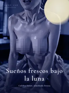 Sueños frescos bajo la luna